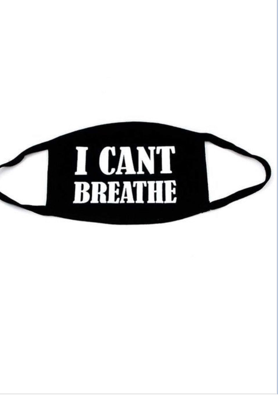 I Can’t Breath Mask